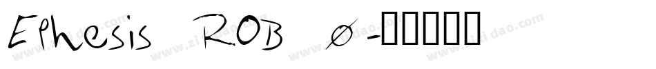 Ephesis ROB_0字体转换